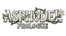Asphodel: Prologue